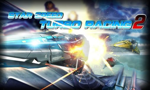 Star speed: Turbo racing 2