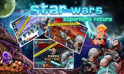 Scarica Star Wars: Superhero Return gratis per Android.