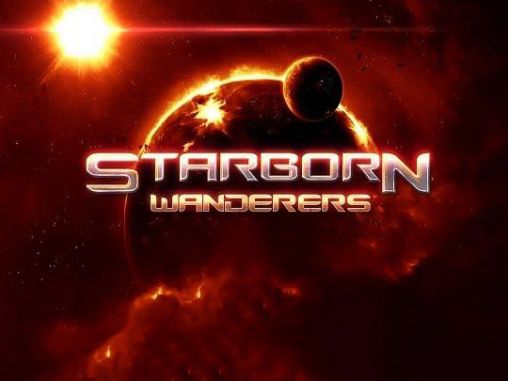 Scarica Starborn wanderers gratis per Android.
