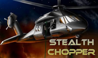 Scarica Stealth Chopper 3D gratis per Android.