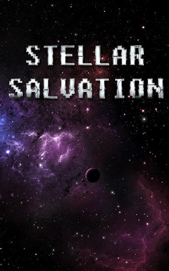 Scarica Stellar salvation gratis per Android.