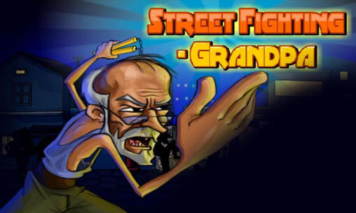 Scarica Street fighting: Grandpa gratis per Android.