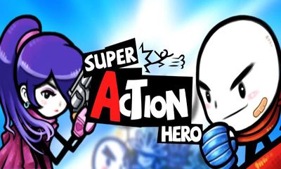 Scarica Super Action Hero gratis per Android.
