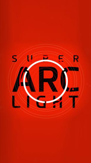 Super arc light
