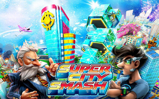 Scarica Super city smash gratis per Android.