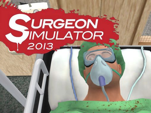 Scarica Surgeon simulator gratis per Android 4.0.4.