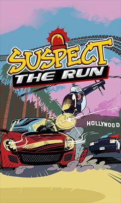 Scarica Suspect The Run! gratis per Android.