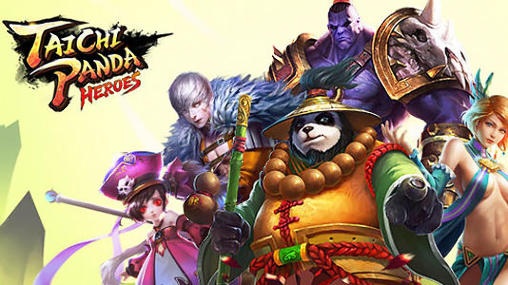 Scarica Taichi panda: Heroes gratis per Android.