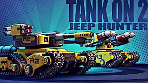 Scarica Tank on 2: Jeep hunter gratis per Android.