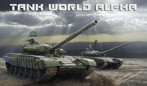 Scarica Tank world alpha gratis per Android.