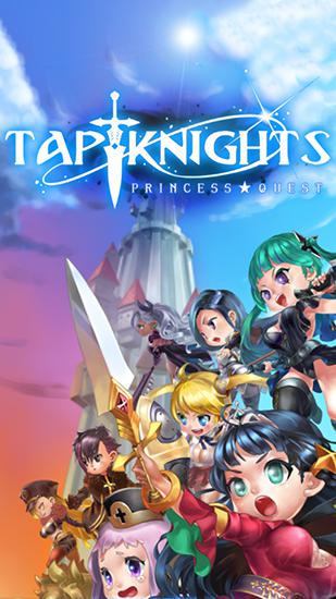 Scarica Tap knights: Princess quest gratis per Android.