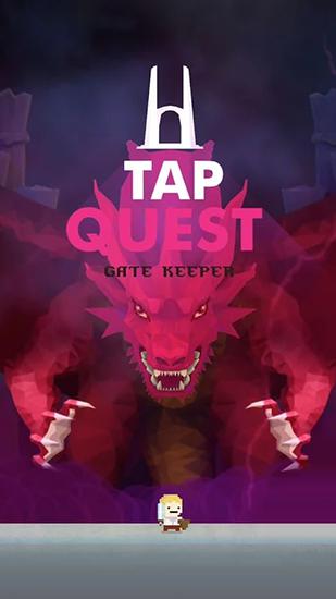 Tap quest: Gate keeper