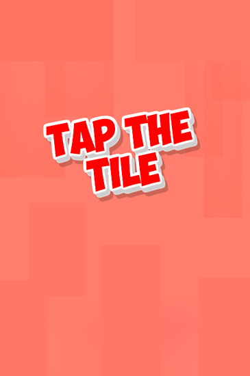 Tap the tile