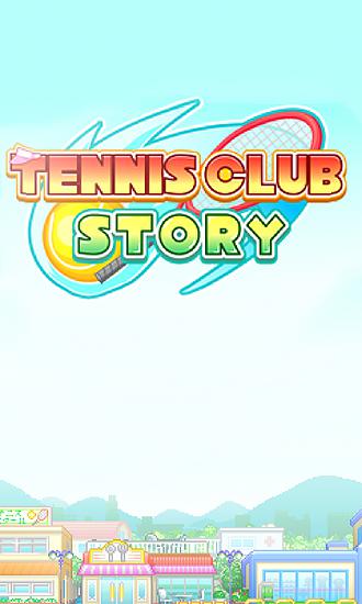 Scarica Tennis club story gratis per Android.