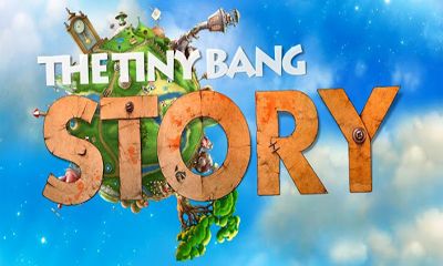 Scarica The Tiny Bang Story gratis per Android.