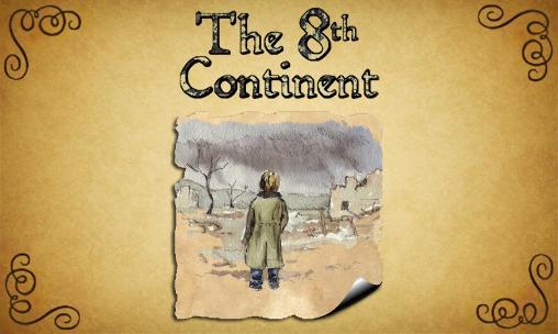 Scarica The eighth continent gratis per Android.