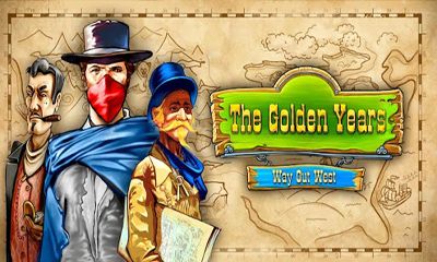Scarica The Golden Years. Way Out West gratis per Android.