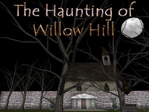 Scarica The haunting of Willow Hill gratis per Android.
