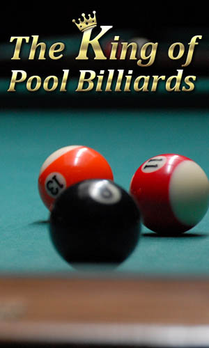 The king of pool billiards