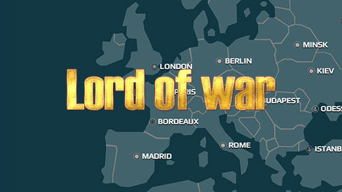 Scarica The lord of war gratis per Android.