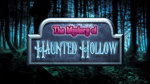Scarica The mystery of haunted hollow gratis per Android.