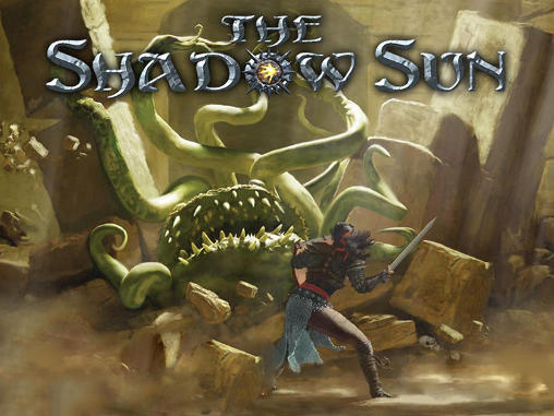 Scarica The shadow sun gratis per Android.