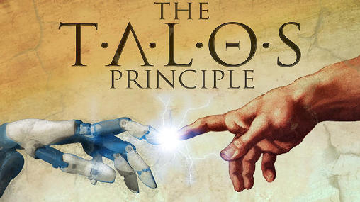 Scarica The Talos principle gratis per Android.