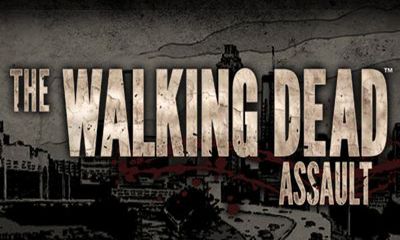 Scarica The Walking Dead - Assault gratis per Android.
