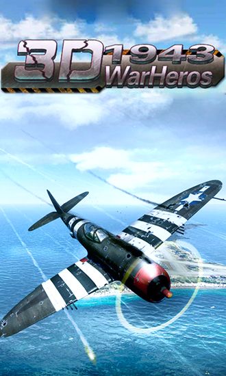 Scarica The war heroes: 1943 3D gratis per Android.