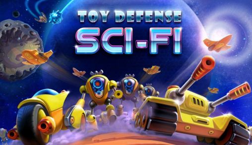 Toy defense 4: Sci-fi