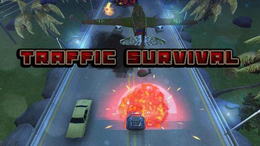 Traffic survival