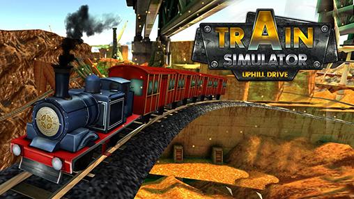 Scarica Train simulator: Uphill drive gratis per Android.