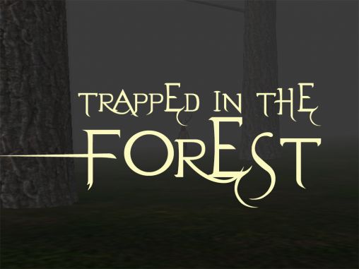 Scarica Trapped in the forest gratis per Android.
