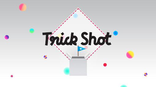 Scarica Trick shot gratis per Android.