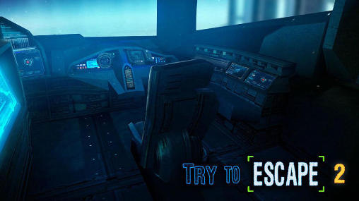 Try to escape 2