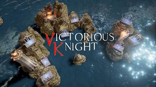 Scarica Victorious knight gratis per Android.
