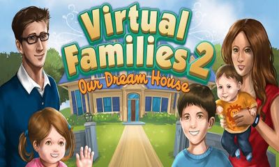 Scarica Virtual Families 2 gratis per Android.