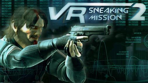 VR sneaking mission 2