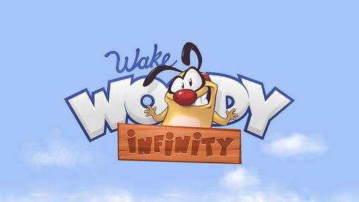 Wake Woody: Infinity