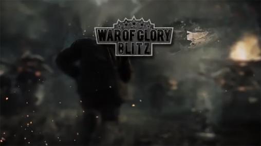 War of glory: Blitz