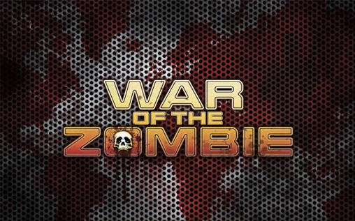 Scarica War of the zombie gratis per Android.