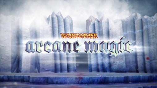 Scarica Warhammer: Arcane magic gratis per Android 4.1.