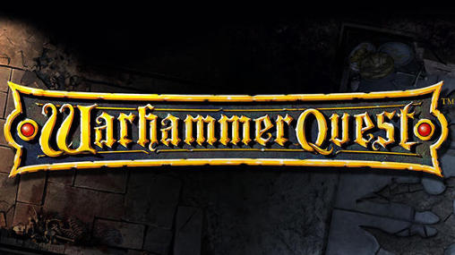 Scarica Warhammer quest gratis per Android.