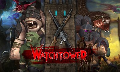 Scarica Watchtower The Last Stand gratis per Android.