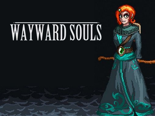 Scarica Wayward souls gratis per Android.