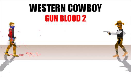 Western cowboy: Gun blood 2