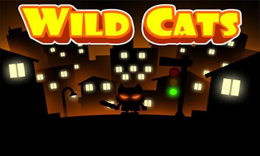 Scarica Wild cats: Blade gratis per Android.