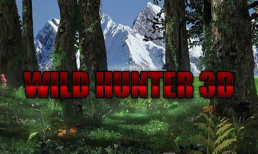 Scarica Wild hunter 3D gratis per Android 2.1.