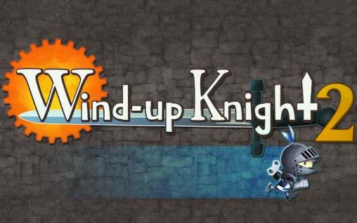 Wind-up knight 2