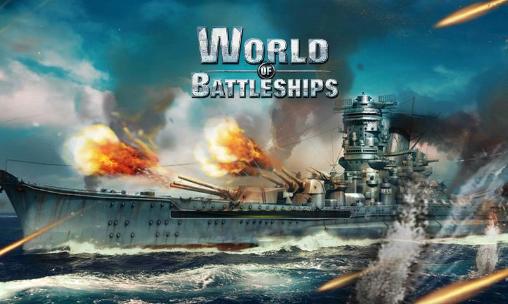 Scarica World of battleships gratis per Android.